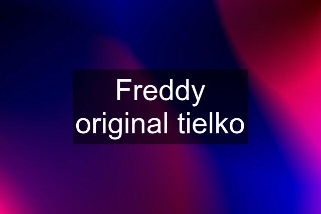 Freddy original tielko