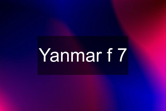 Yanmar f 7