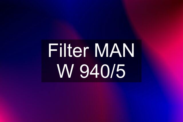 Filter MAN W 940/5