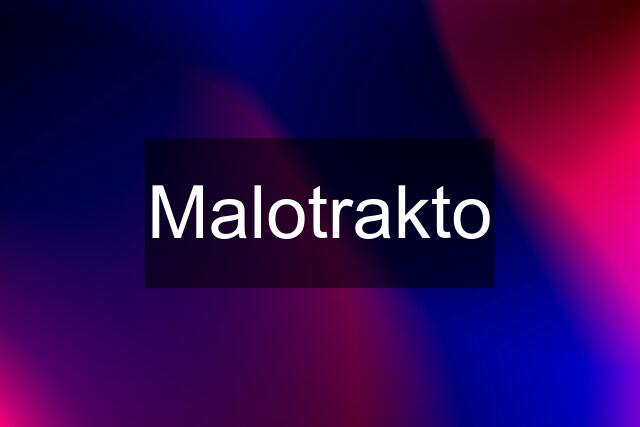 Malotrakto