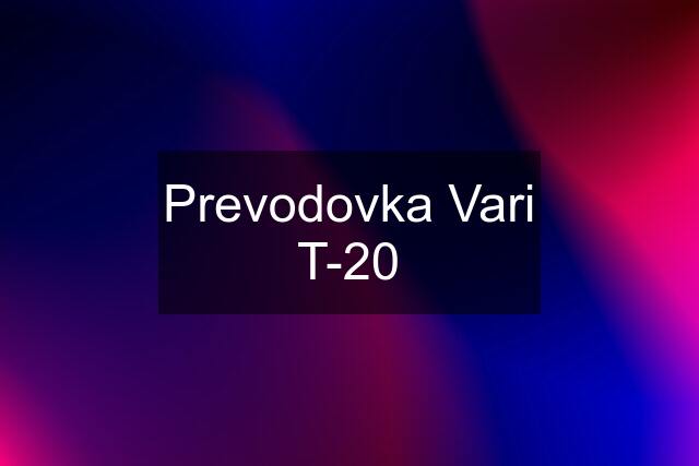 Prevodovka Vari T-20