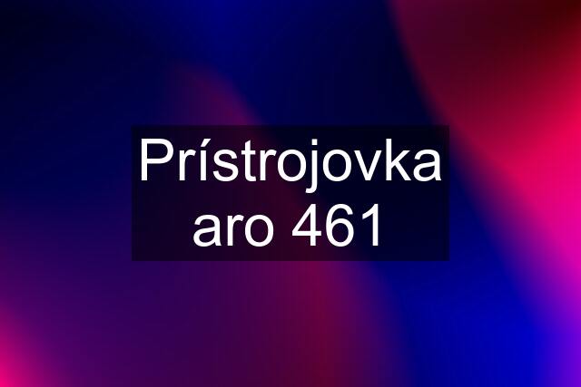 Prístrojovka aro 461