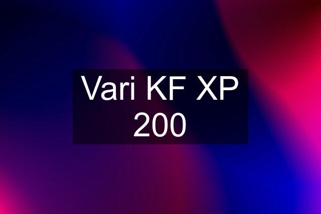 Vari KF XP 200