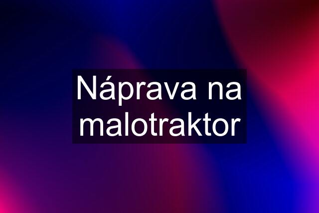 Náprava na malotraktor