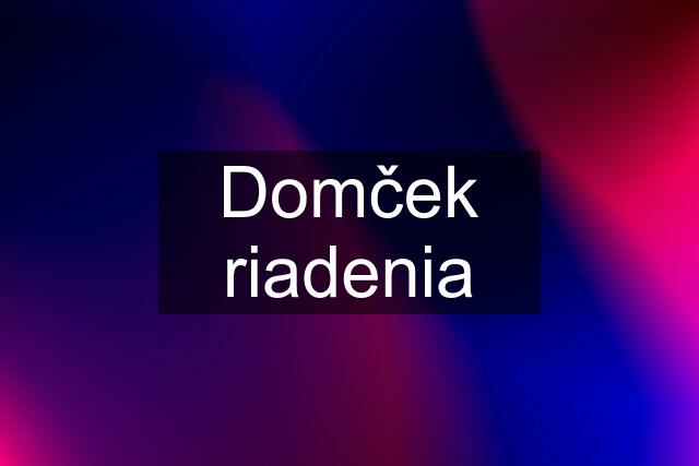 Domček riadenia