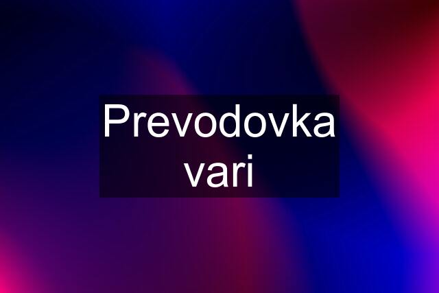 Prevodovka vari