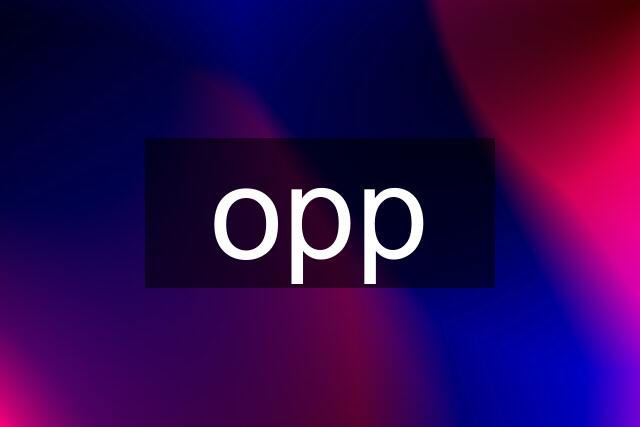 opp