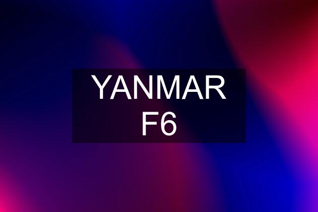 YANMAR F6