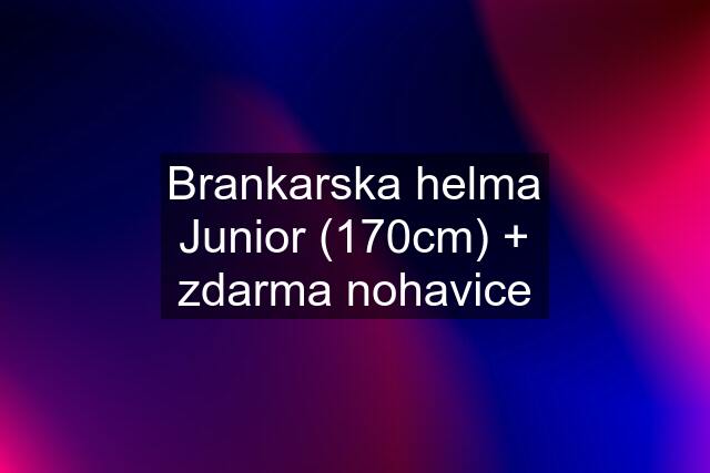 Brankarska helma Junior (170cm) + zdarma nohavice