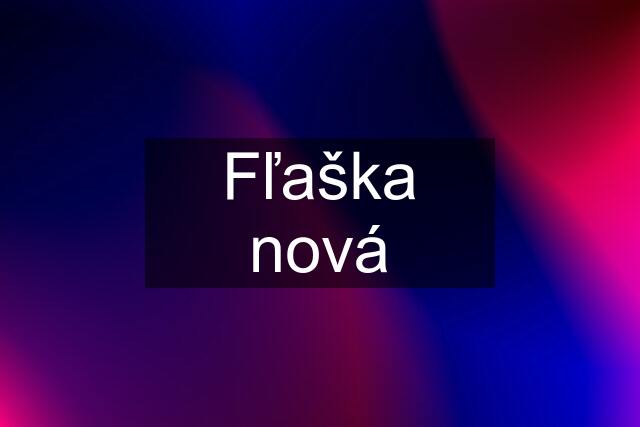 Fľaška nová