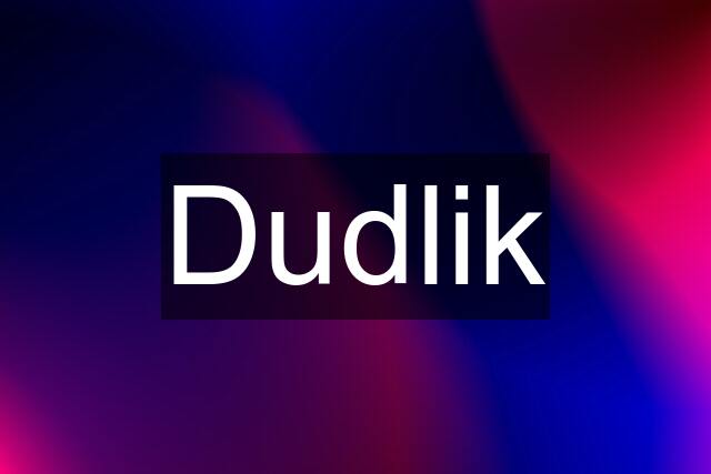 Dudlik