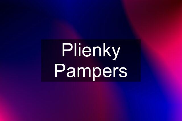 Plienky Pampers