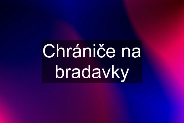 Chrániče na bradavky