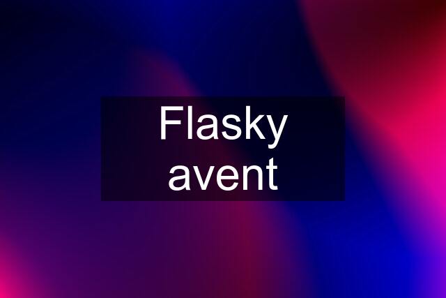 Flasky avent