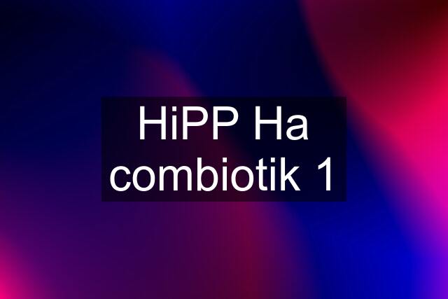 HiPP Ha combiotik 1