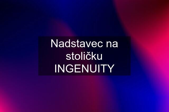 Nadstavec na stoličku INGENUITY