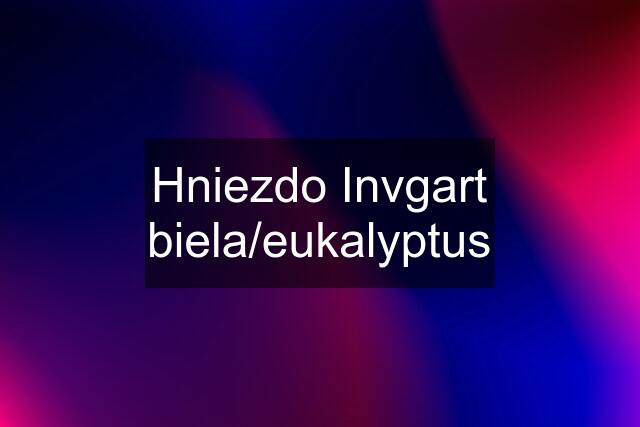 Hniezdo Invgart biela/eukalyptus