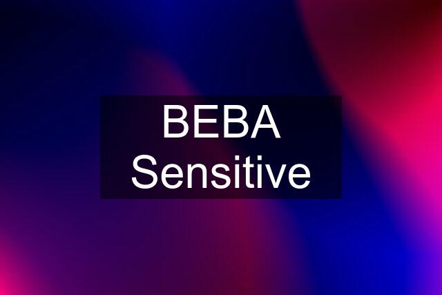 BEBA Sensitive