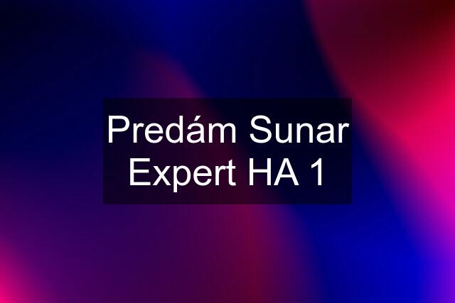 Predám Sunar Expert HA 1