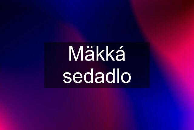 Mäkká sedadlo