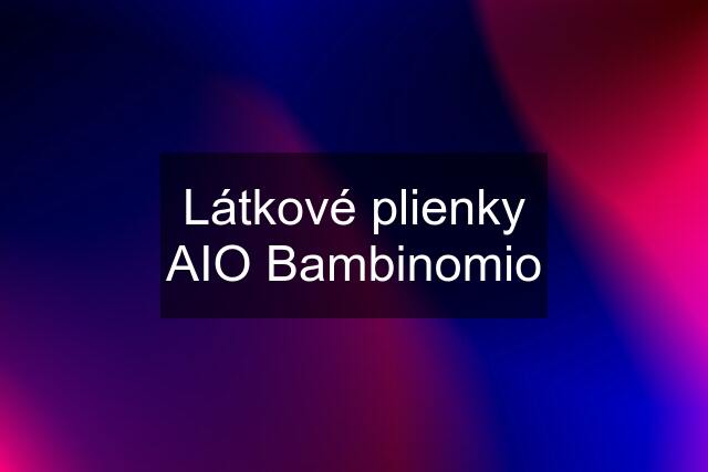 Látkové plienky AIO Bambinomio