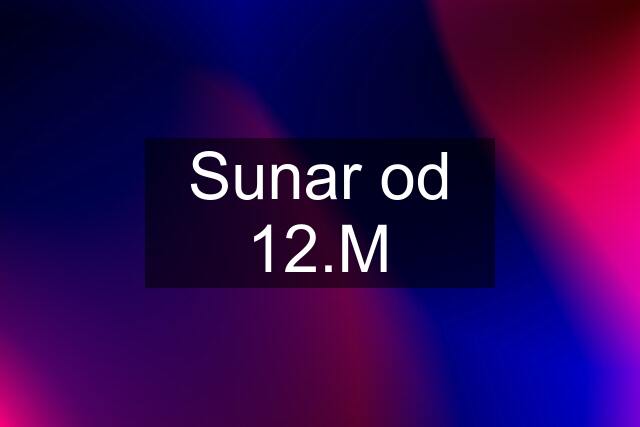 Sunar od 12.M