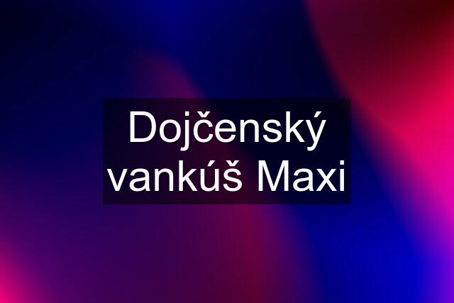 Dojčenský vankúš Maxi