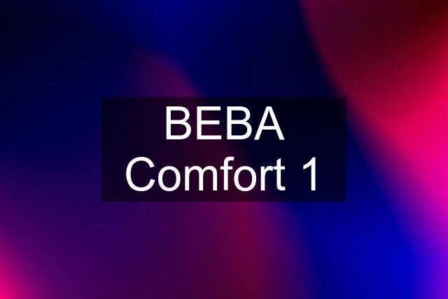 BEBA Comfort 1