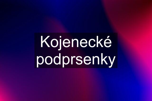 Kojenecké podprsenky