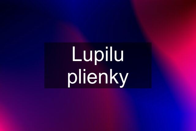 Lupilu plienky