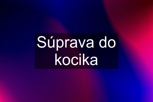 Súprava do kocika