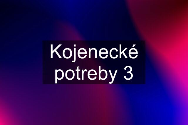 Kojenecké potreby 3