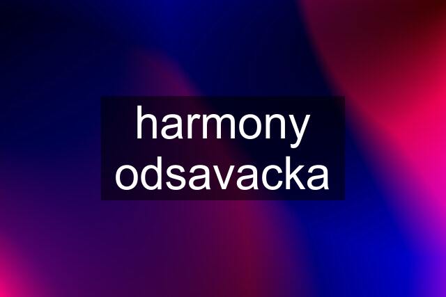 harmony odsavacka