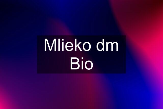 Mlieko dm Bio