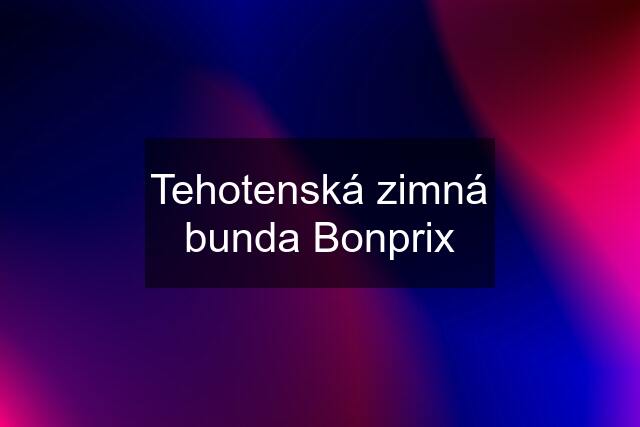 Tehotenská zimná bunda Bonprix