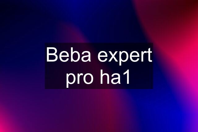 Beba expert pro ha1