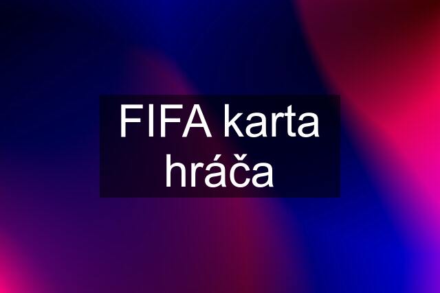 FIFA karta hráča
