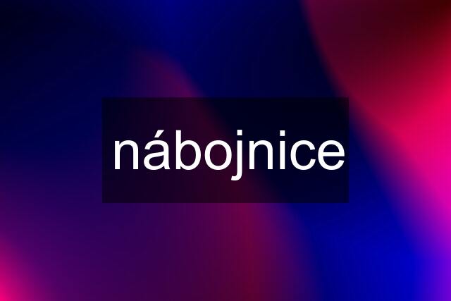 nábojnice