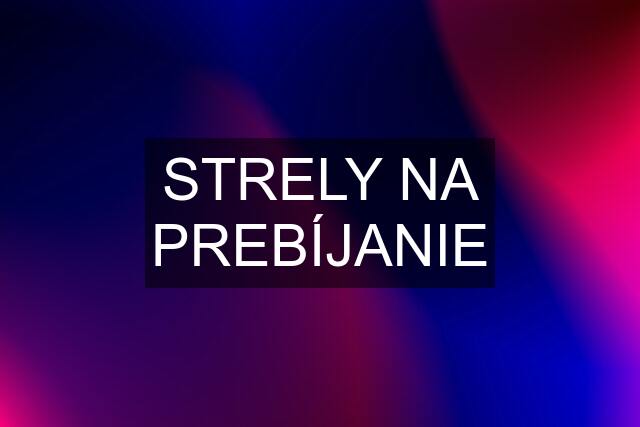 STRELY NA PREBÍJANIE