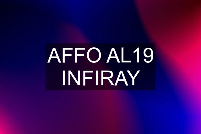 AFFO AL19 INFIRAY