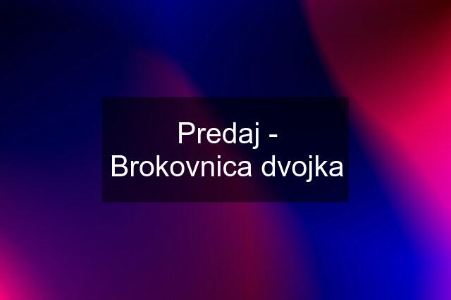 Predaj - Brokovnica dvojka