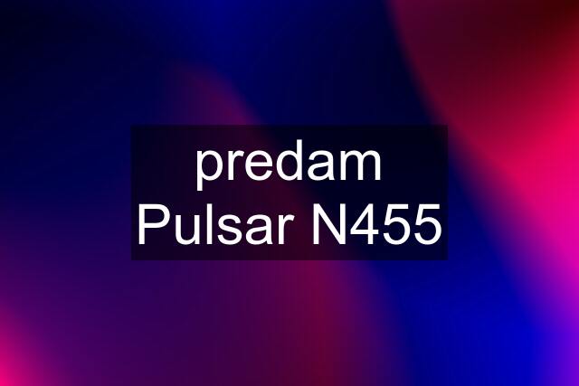 predam Pulsar N455