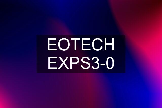 EOTECH EXPS3-0