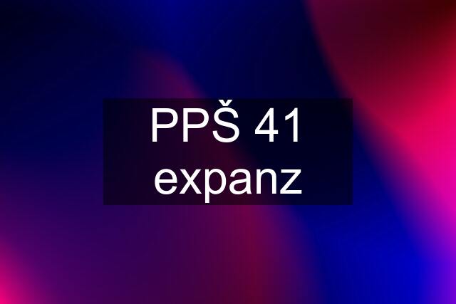 PPŠ 41 expanz