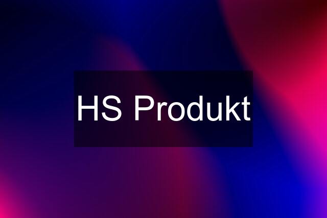 HS Produkt