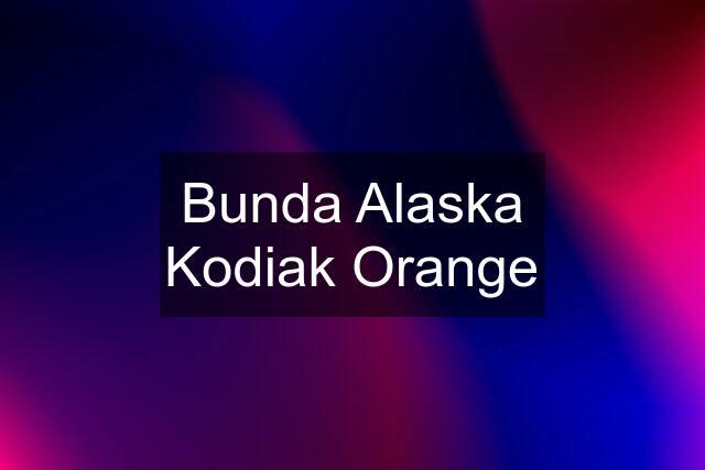 Bunda Alaska Kodiak Orange