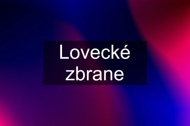 Lovecké zbrane