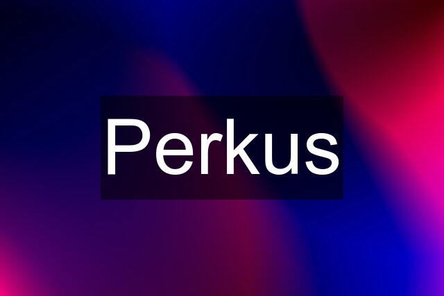 Perkus