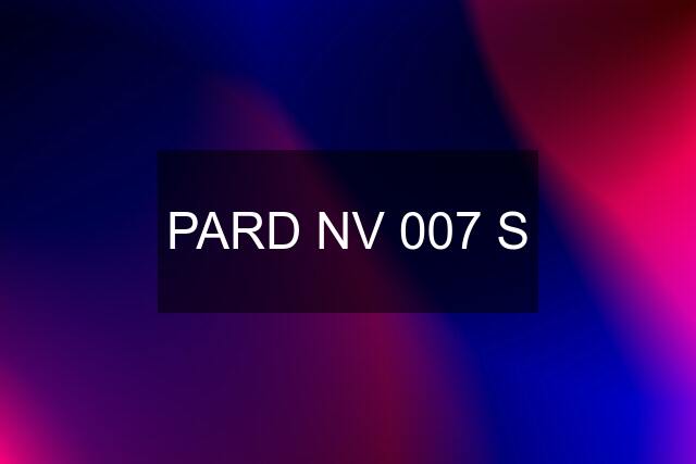 PARD NV 007 S