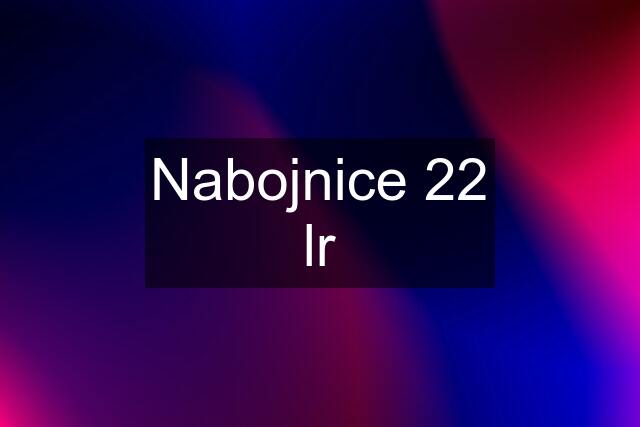 Nabojnice 22 lr